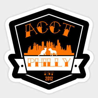 ACCT Philly since 2012 Sticker